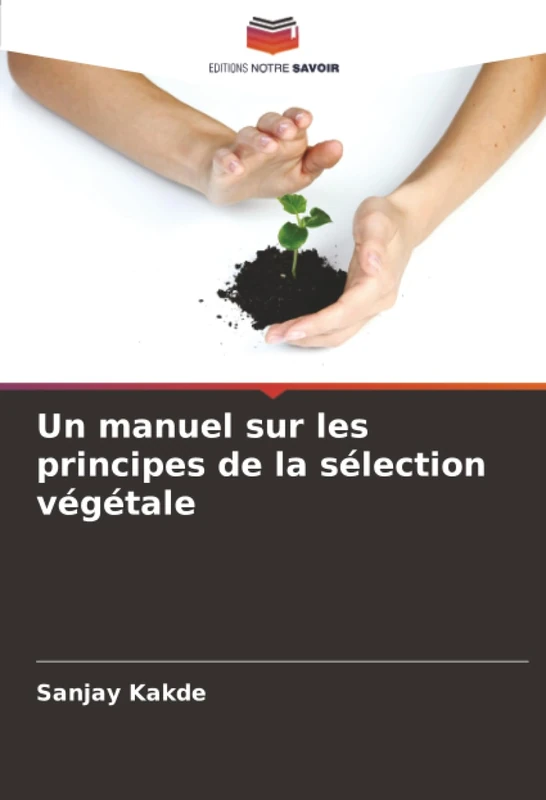 Un manuel sur les principes de la sélection végétale