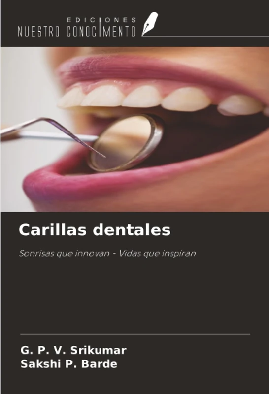 Carillas dentales: Sonrisas que innovan - Vidas que inspiran