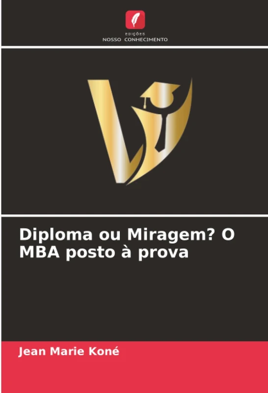 Diploma ou Miragem? O MBA posto à prova - Image 1
