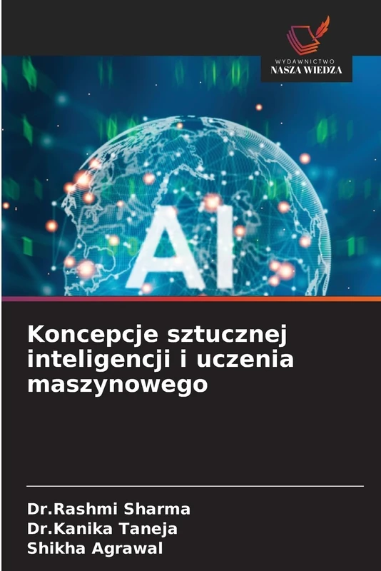 Koncepcje sztucznej inteligencji i uczenia maszynowego