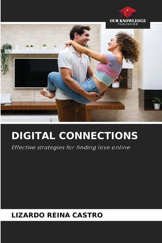 Digital Connections: Effective strategies for finding love online - Image 1