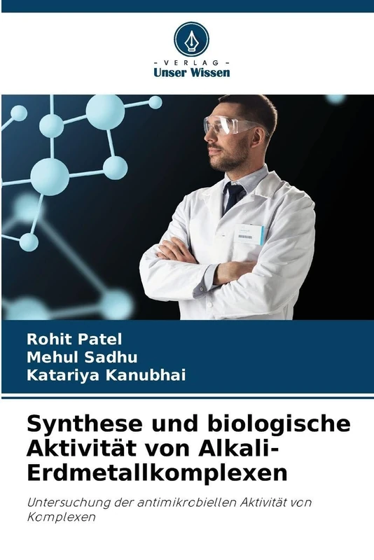 Synthese und biologische Aktivität von Alkali-Erdmetallkomplexen: Untersuchung der antimikrobiellen Aktivität von Komplexen