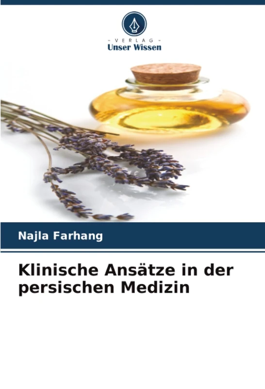Klinische Ansätze in der persischen Medizin