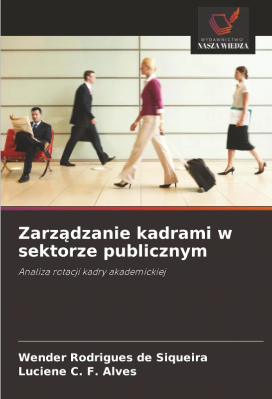 Zarządzanie kadrami w sektorze publicznym: Analiza rotacji kadry akademickiej