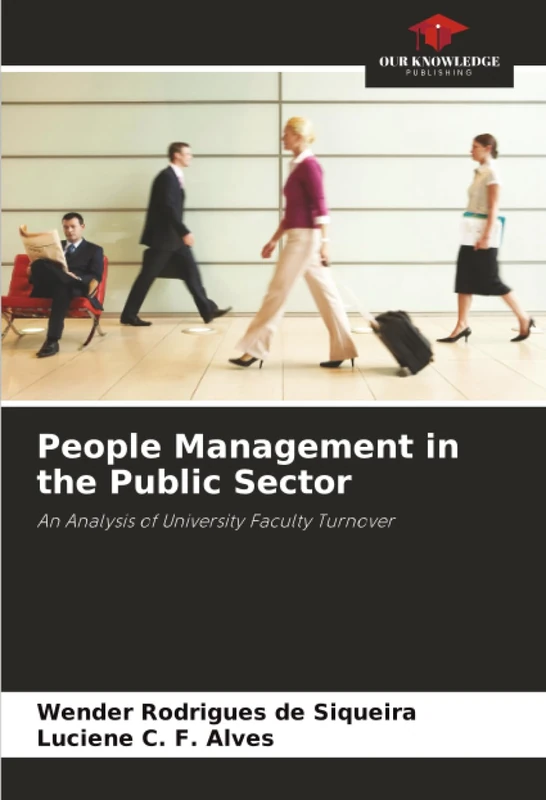 People Management in the Public Sector: An Analysis of University Faculty Turnover