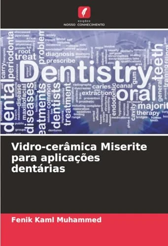 Vidro-cerâmica Miserite para aplicações dentárias