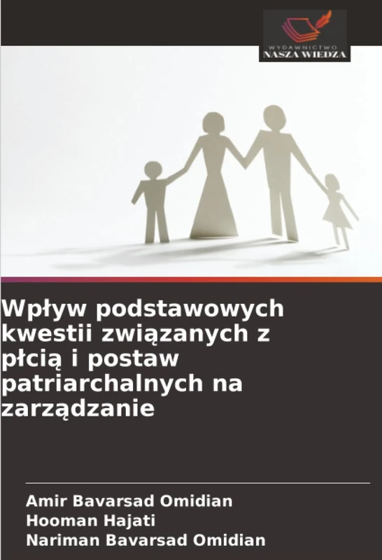 Wpływ podstawowych kwestii związanych z płcią i postaw patriarchalnych na zarządzanie