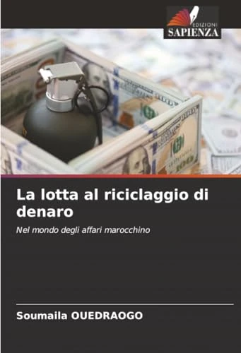 La lotta al riciclaggio di denaro: Nel mondo degli affari marocchino