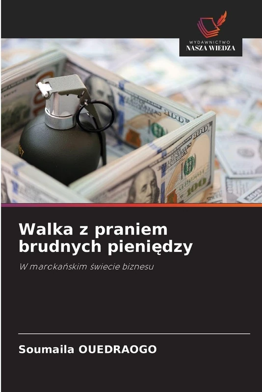 Walka z praniem brudnych pieniędzy: W marokańskim świecie biznesu