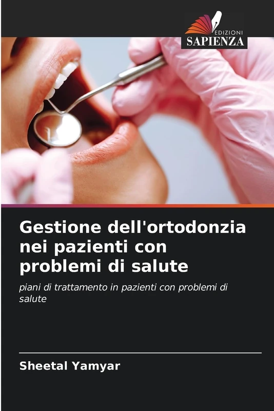 Gestione dell'ortodonzia nei pazienti con problemi di salute: piani di trattamento in pazienti con problemi di salute