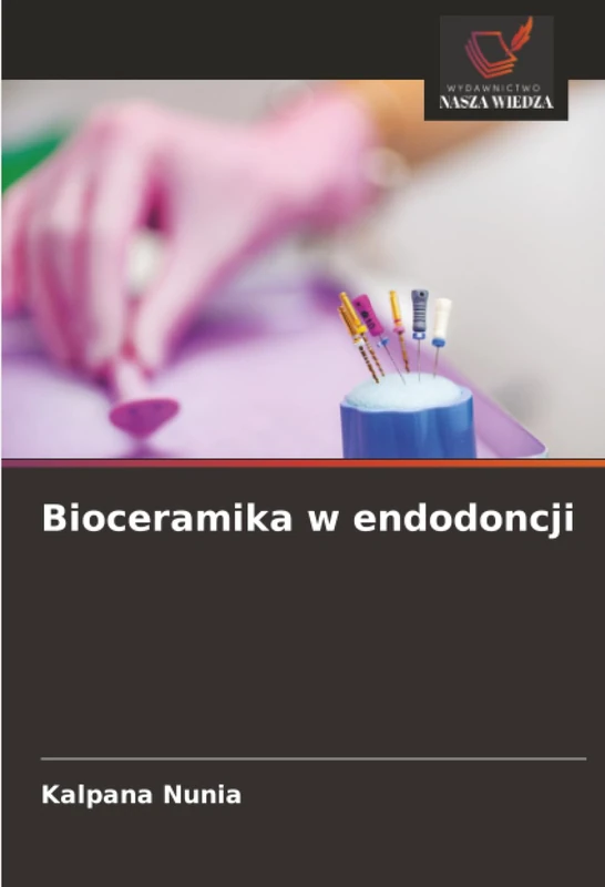 Bioceramika w endodoncji
