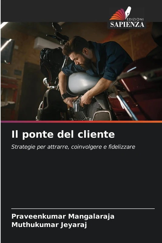 Il ponte del cliente: Strategie per attrarre, coinvolgere e fidelizzare