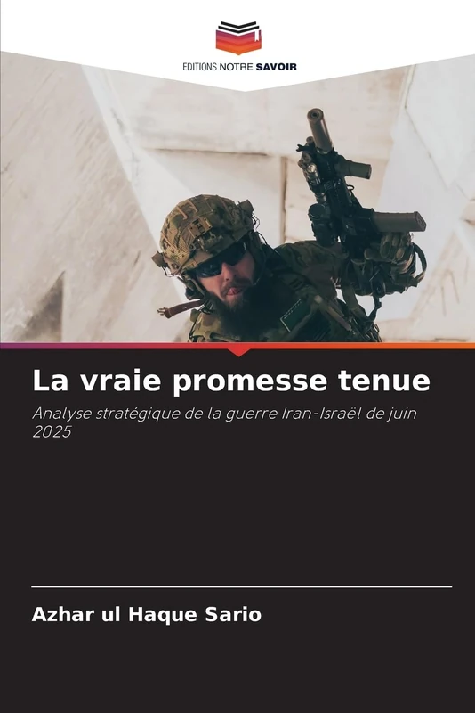 La vraie promesse tenue: Analyse stratégique de la guerre Iran-Israël de juin 2025 - Image 1