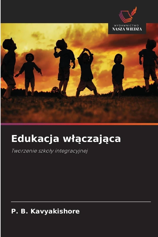 Edukacja włączająca: Tworzenie szkoły integracyjnej