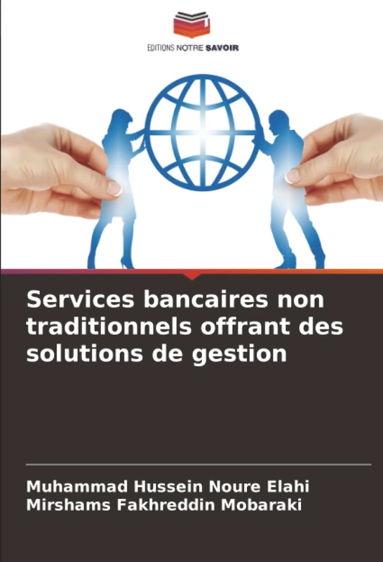 Services bancaires non traditionnels offrant des solutions de gestion