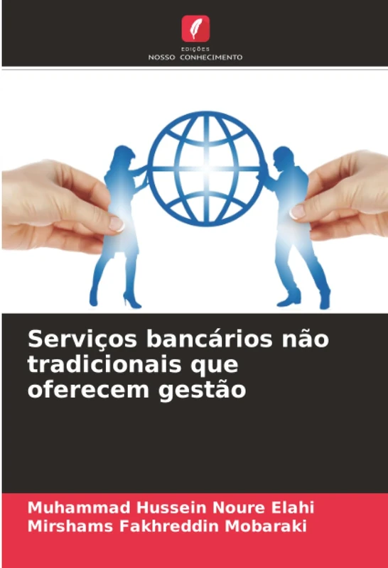 Serviços bancários não tradicionais que oferecem gestão