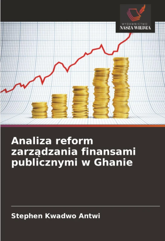 Analiza reform zarządzania finansami publicznymi w Ghanie