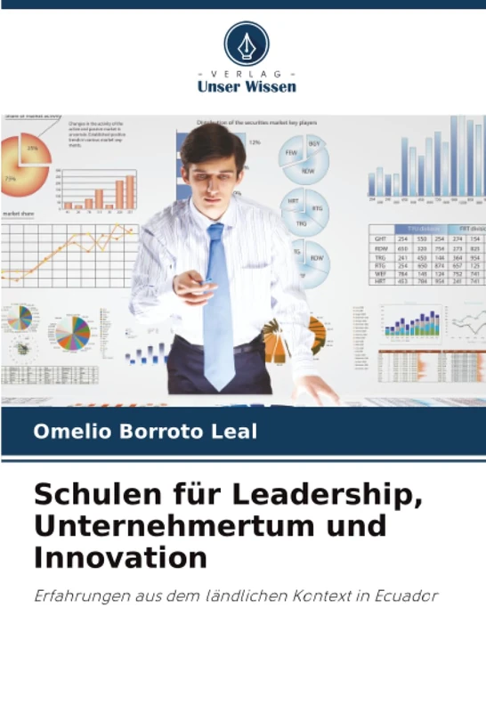 Schulen für Leadership, Unternehmertum und Innovation: Erfahrungen aus dem ländlichen Kontext in Ecuador