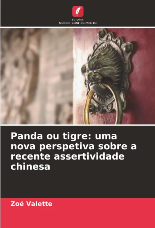Panda ou tigre: uma nova perspetiva sobre a recente assertividade chinesa
