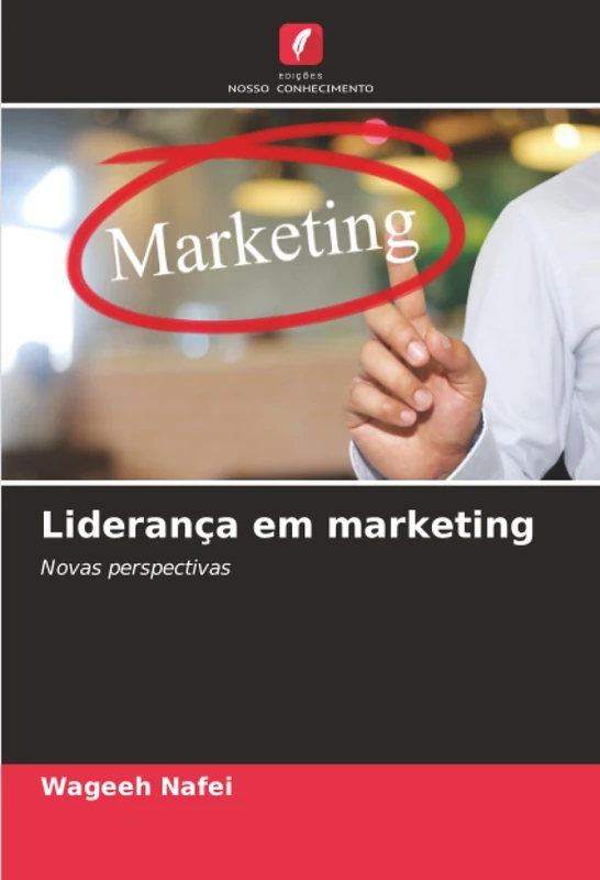 Liderança em marketing: Novas perspectivas