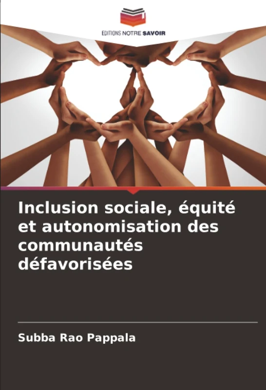 Inclusion sociale, équité et autonomisation des communautés défavorisées