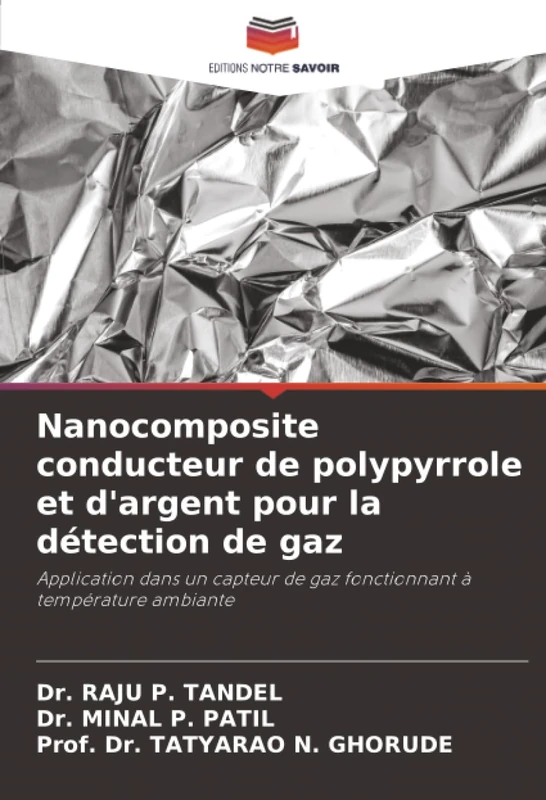 Nanocomposite conducteur de polypyrrole et d'argent pour la détection de gaz: Application dans un capteur de gaz fonctionnant à température ambiante