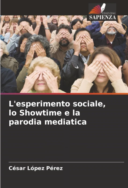 L'esperimento sociale, lo Showtime e la parodia mediatica - Image 1