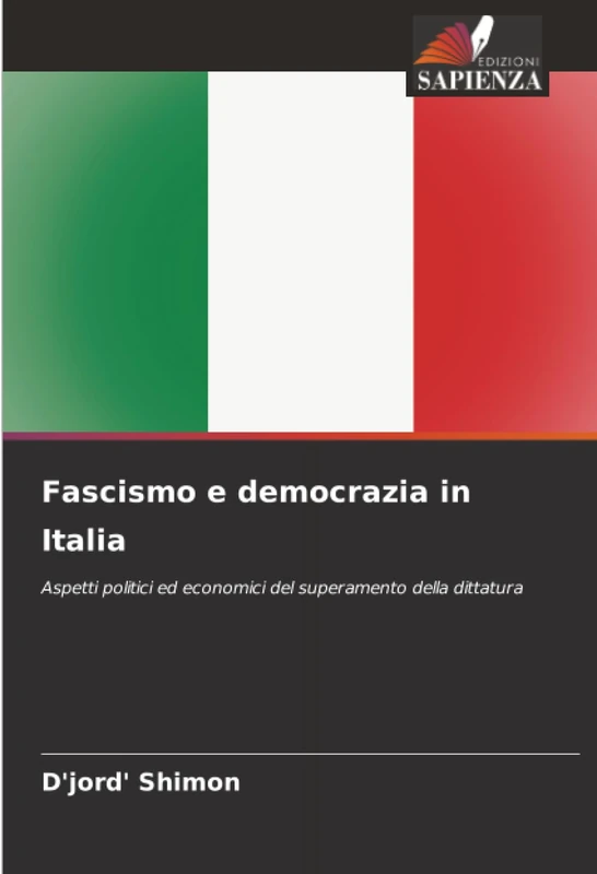 Fascismo e democrazia in Italia: Aspetti politici ed economici del superamento della dittatura