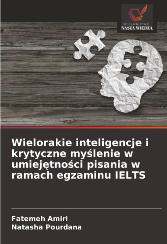 Wielorakie inteligencje i krytyczne myślenie w umiejętności pisania w ramach egzaminu IELTS