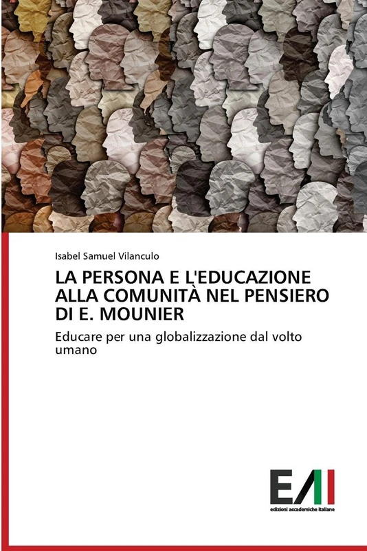La Persona E l'Educazione Alla Comunità Nel Pensiero Di E. Mounier: Educare per una globalizzazione dal volto umano - Image 1