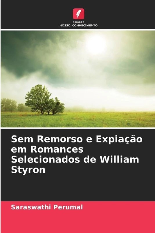 Sem Remorso e Expiação em Romances Selecionados de William Styron