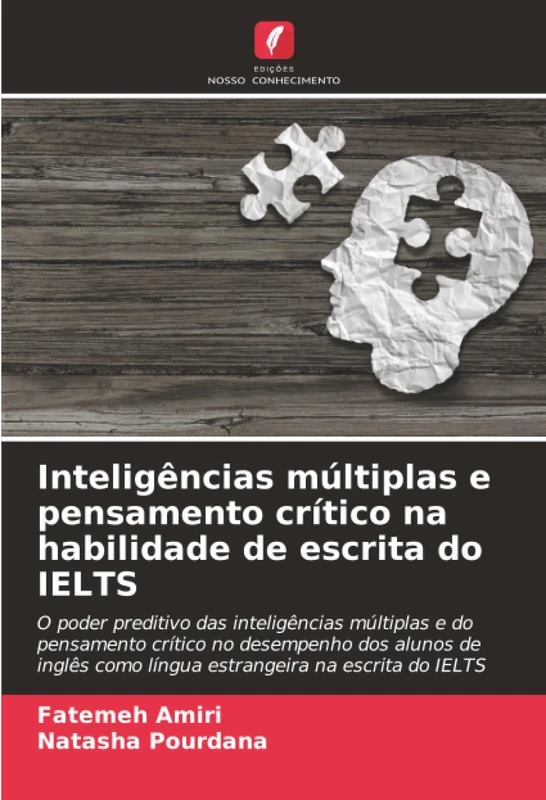 Inteligências múltiplas e pensamento crítico na habilidade de escrita do IELTS: O poder preditivo das inteligências múltiplas e do pensamento crítico ... como língua estrangeira na escrita do IELTS - Image 1