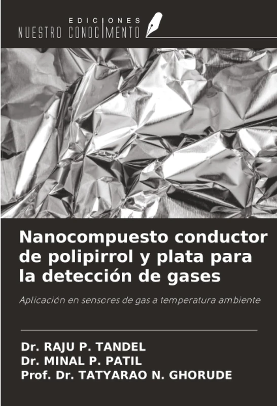 Nanocompuesto conductor de polipirrol y plata para la detección de gases: Aplicación en sensores de gas a temperatura ambiente