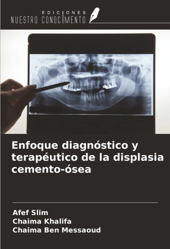 Enfoque diagnóstico y terapéutico de la displasia cemento-ósea
