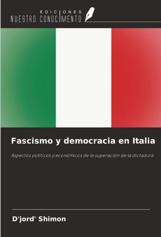Fascismo y democracia en Italia: Aspectos políticos y económicos de la superación de la dictadura - Image 1