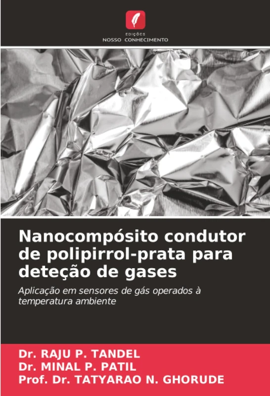 Nanocompósito condutor de polipirrol-prata para deteção de gases: Aplicação em sensores de gás operados à temperatura ambiente