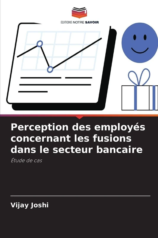 Perception des employés concernant les fusions dans le secteur bancaire: Étude de cas