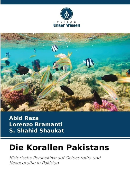 Die Korallen Pakistans: Historische Perspektive auf Octocorallia und Hexacorallia in Pakistan