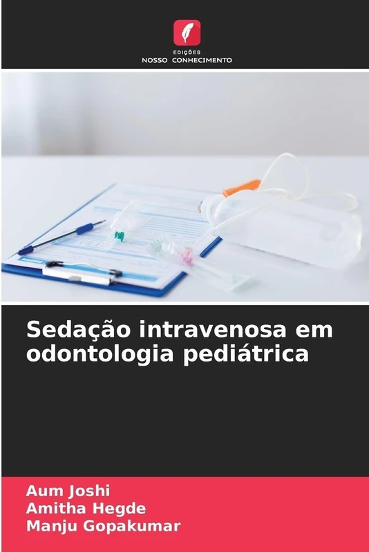 Sedação intravenosa em odontologia pediátrica