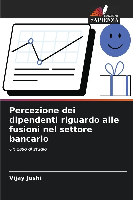 Percezione dei dipendenti riguardo alle fusioni nel settore bancario: Un caso di studio