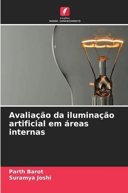 Avaliação da iluminação artificial em áreas internas