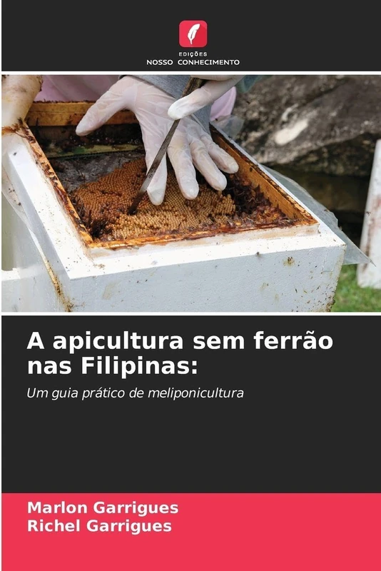 A apicultura sem ferrão nas Filipinas: Um guia prático de meliponicultura