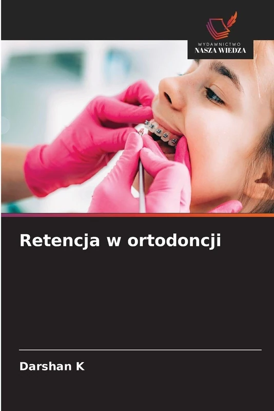 Retencja w ortodoncji