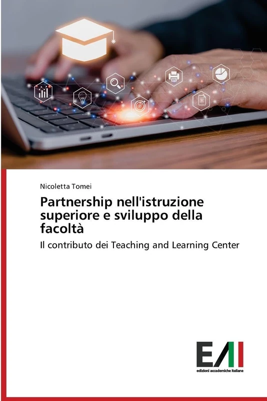 Partnership nell'istruzione superiore e sviluppo della facoltà: Il contributo dei Teaching and Learning Center - Image 1