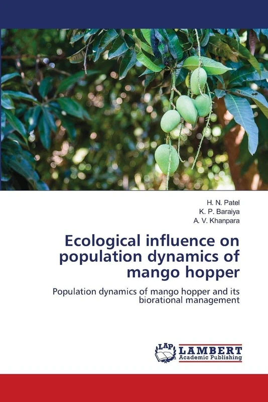 Ecological influence on population dynamics of mango hopper: Population dynamics of mango hopper and its biorational management