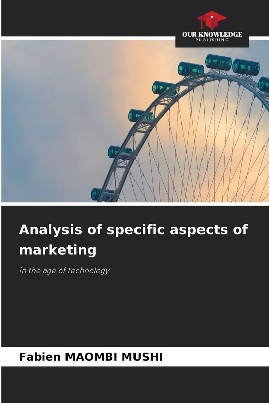 Analysis of specific aspects of marketing: in the age of technology