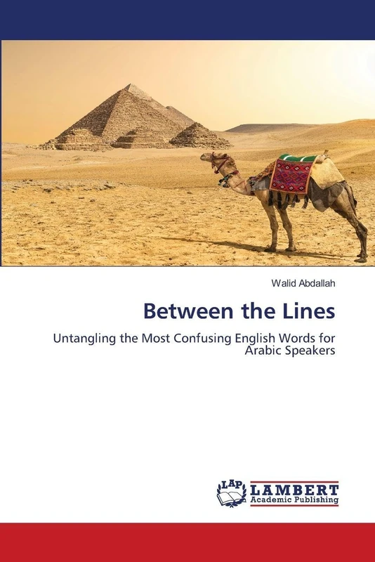 Between the Lines: Untangling the Most Confusing English Words for Arabic Speakers