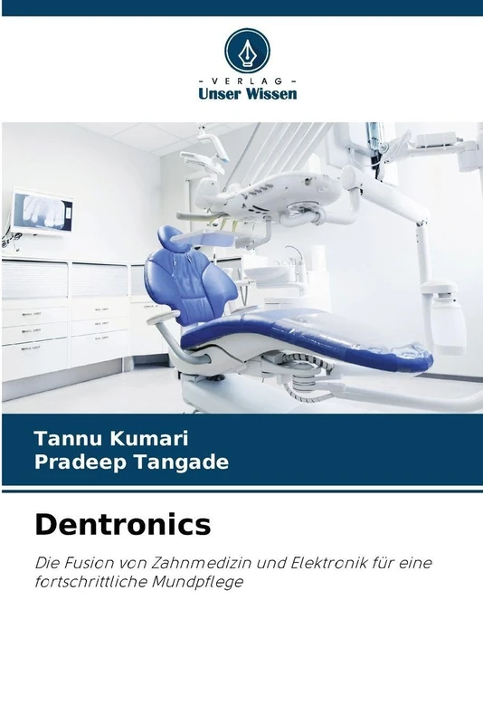 Dentronics: Die Fusion von Zahnmedizin und Elektronik für eine fortschrittliche Mundpflege