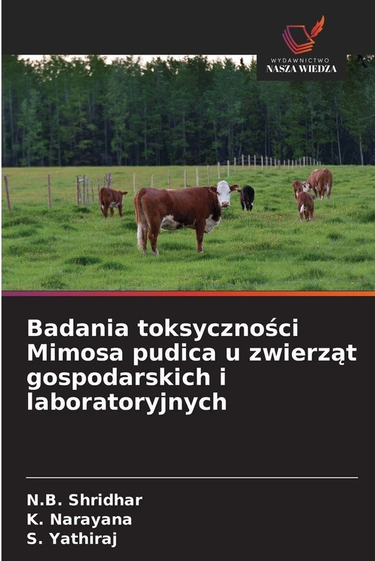 Badania toksyczności Mimosa pudica u zwierząt gospodarskich i laboratoryjnych