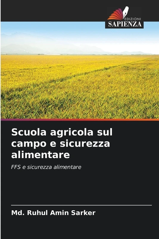 Scuola agricola sul campo e sicurezza alimentare: FFS e sicurezza alimentare